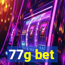 77g bet